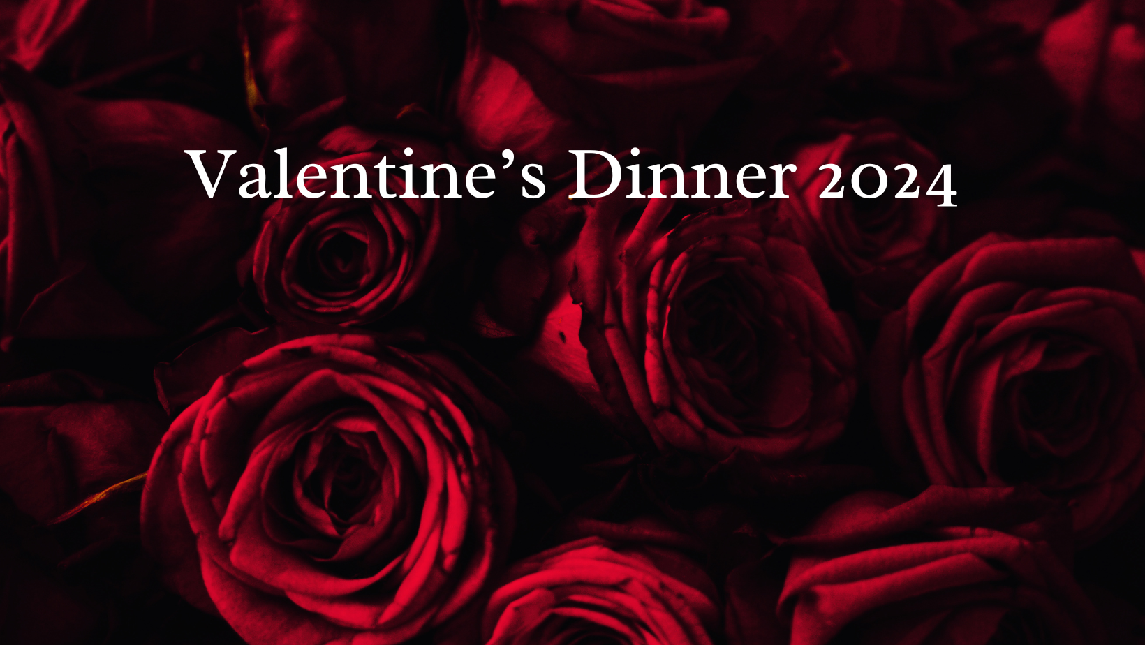 Valentine's Dinner 2024 with a bunch of red roses